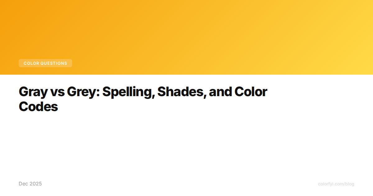 Gray ou Grey : orthographe, nuances et codes couleur
