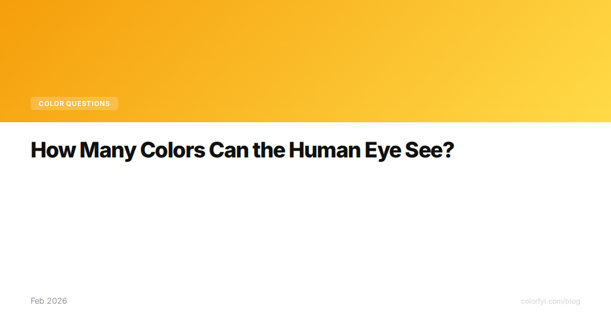 Combien de couleurs l'œil humain peut-il voir ?